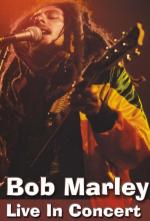 Bob Marley Live in Concert 