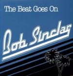 Bob Sinclar: The Beat Goes on (Music Video)