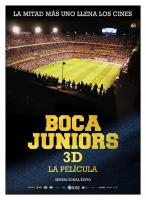 Boca Juniors 3D (AKA Boca Juniors 3D: La película)  - Posters