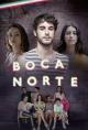 Boca Norte (Miniserie de TV)