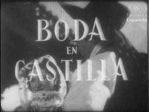 Boda en Castilla (S) (S)