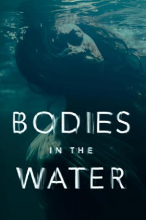 Bodies in the Water (TV Series)