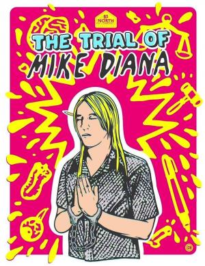 Boiled Angels: The Trial of Mike Diana 