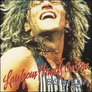 Bon Jovi: Lay Your Hands on Me (Music Video)