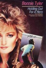 Bonnie Tyler: Holding Out for A Hero (Vídeo musical)