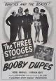 Booby Dupes (AKA The Three Stooges: Booby Dupes) (TV) (C)
