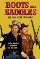 Boots and Saddles: The Story of the Fifth Cavalry (TV Series) (Serie de TV)