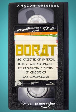 Borat: VHS Cassette of Material Deemed “Sub-acceptable” by Kazakhstan Ministry of Censorship and Circumcision (S)