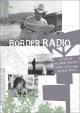 Border Radio 