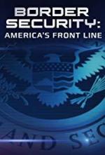 Border Security: America's Front Line (TV Series)