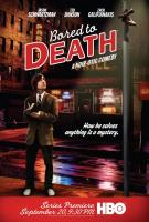 Bored to Death (TV Series) - Poster / Main Image