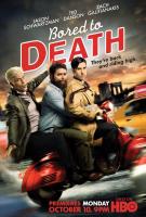 Bored to Death (TV Series) - Posters