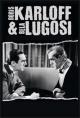 Boris Karloff and Bela Lugosi 