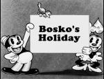 Bosko: Bosko's Holiday (C)