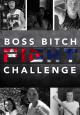 Boss Bitch Fight Challenge (C)