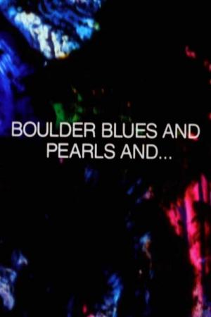 Boulder Blues and Pearls and... (C)