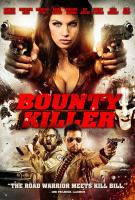 Bounty Killer  - Posters