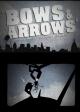 Bows and Arrows (S)