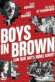 Boys in Brown 