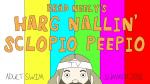 Brad Neely's Harg Nallin' Sclopio Peepio (Serie de TV)
