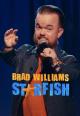 Brad Williams: Starfish 