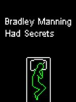 Bradley Manning Had Secrets (C)