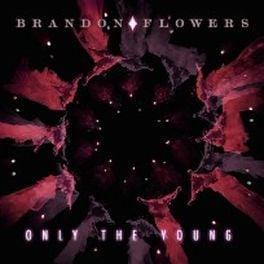 Brandon Flowers: Only The Young (Vídeo musical)