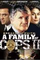 Breach of Faith: A Family of Cops II (TV) (TV)
