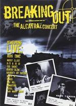 Breaking Out: The Alcatraz Concert 