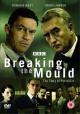 Breaking the Mould (TV)