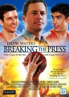 Breaking the Press  - Poster / Main Image