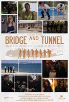 Bridge and Tunnel  - Poster / Main Image