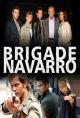 Brigade Navarro (Miniserie de TV)