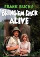 Bring 'Em Back Alive (Serie de TV)
