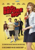 Bro's Before Ho's  (Bros Before Hos)  - Poster / Imagen Principal