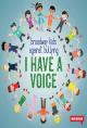 Broadway Kids Against Bullying: I Have a Voice (C)