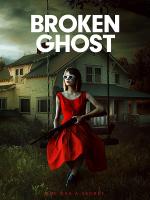 Broken Ghost  - Poster / Main Image