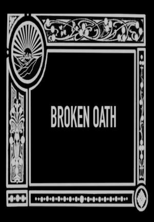 Broken Oaths (S)
