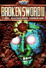 Broken Sword II: The Smoking Mirror 