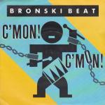 Bronski Beat: C'mon! C'mon! (Vídeo musical)