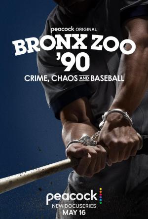 Bronx Zoo '90: Crime, Chaos & Baseball (Miniserie de TV)