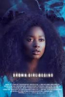 Brown Girl Begins  - Poster / Imagen Principal