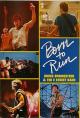 Bruce Springsteen & the E Street Band: Born to Run (Vídeo musical)
