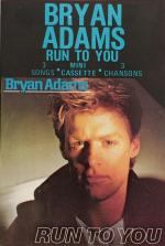 Bryan Adams: Run to You (Vídeo musical)