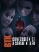 BTK: Confession of a Serial Killer (Miniserie de TV)
