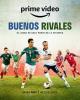 Buenos rivales (Serie de TV)