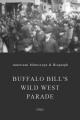 Buffalo Bill's Wild West Parade (S)