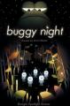 Buggy Night (S)