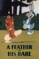Bugs Bunny: A Feather in His Hare (S)