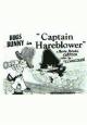 Bugs Bunny: Captain Hareblower (S)